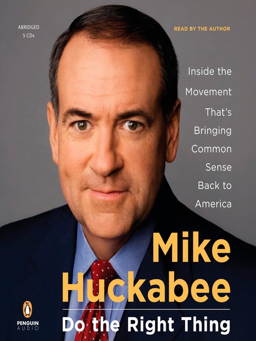 Title details for Do the Right Thing by Mike Huckabee - Available